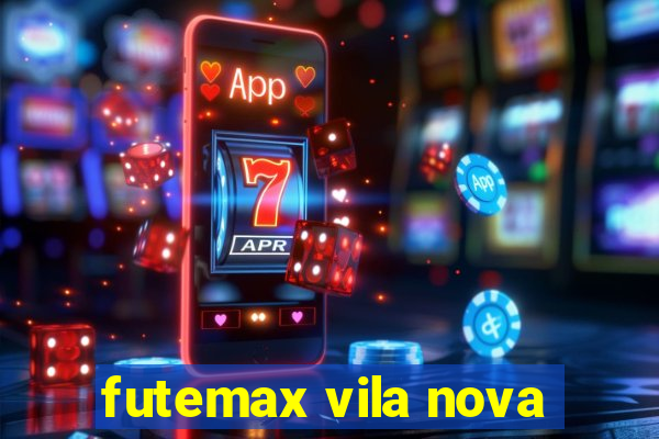 futemax vila nova